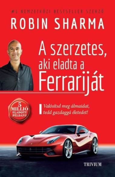 A szerzetes, aki eladta a Ferrariját - Kniha