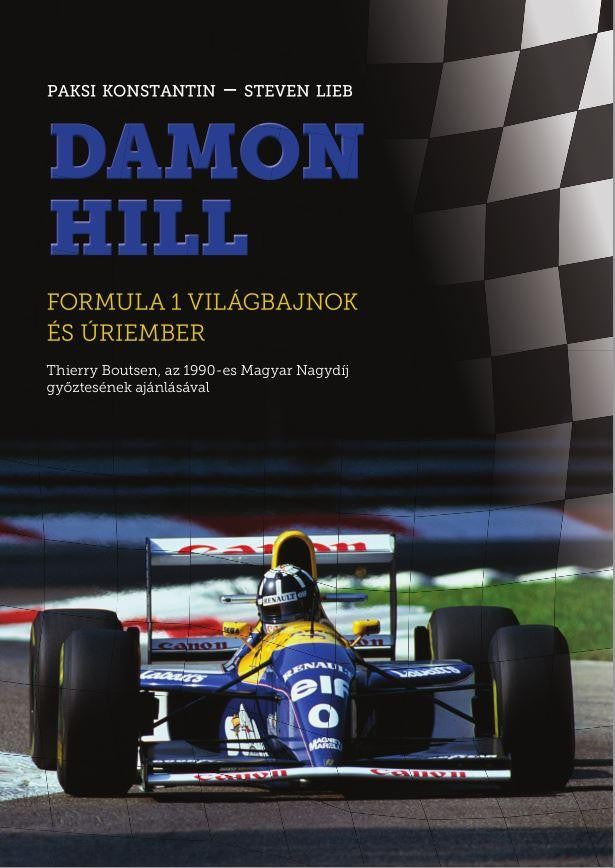 Damon Hill - Formule 1 világbajnok és úrimember - Kniha